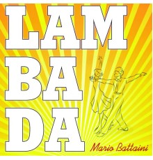 Mario Battaini - Lambada (Strumentale)