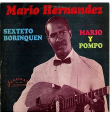 Mario Hernandez - Mario y Pompo