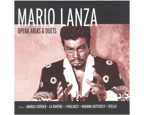 Mario Lanza - Arias and Duets