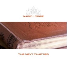 Mario Lopez - The Next Chapter