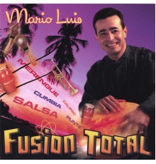 Mario Luis - Fusion Total