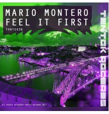 Mario Montero - Feel It First