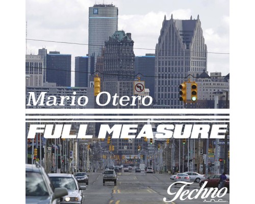 Mario Otero - Full Measure EP