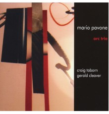 Mario Pavone - Arc Trio