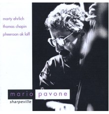 Mario Pavone - Sharpeville