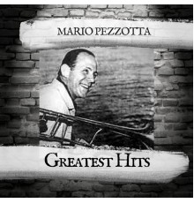 Mario Pezzotta - Greatest Hits