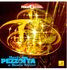 Mario Pezzotta Ochestra - Mario Pezzotta a Basin Street
