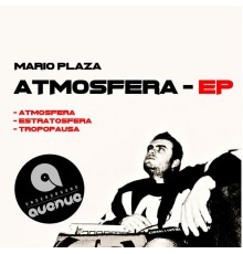 Mario Plaza - Atmosfera (Original Mix)