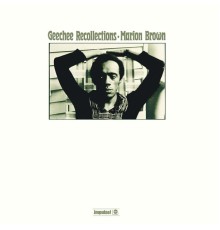 Marion Brown - Geechee Recollections