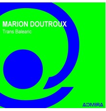 Marion Doutroux - Trans Balearic