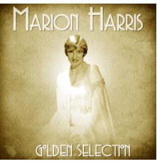 Marion Harris - Golden Selection  (Remastered)