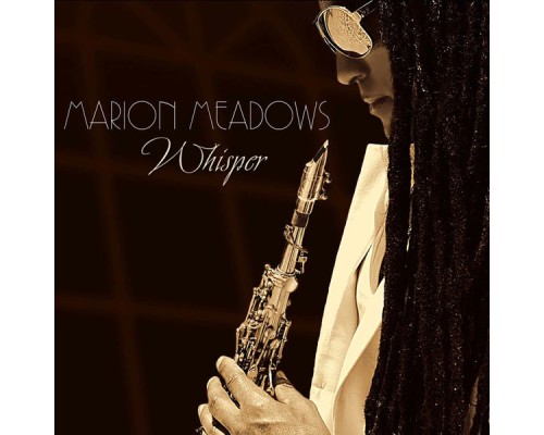 Marion Meadows - Whisper