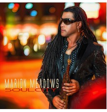 Marion Meadows - Soul City