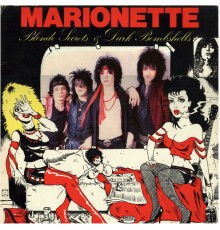 Marionette - Blonde Secrets & Dark Bombshells