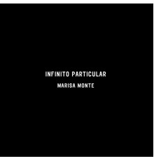 Marisa Monte - Infinito Particular