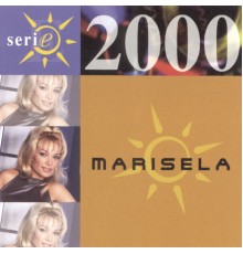 Marisela - Serie 2000