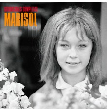 Marisol - Grabaciones Completas  (Remastered)