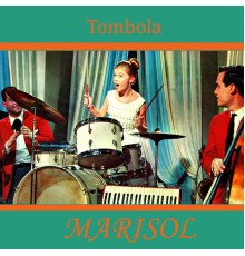 Marisol - Tombola