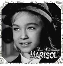 Marisol - Marisol - Sus Comienzos