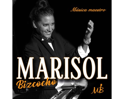 Marisol Bizcocho - Música Maestro