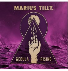 Marius Tilly - Nebula Rising