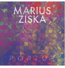 Marius Ziska - Portur