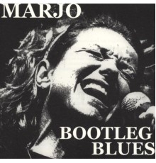 Marjo - Bootleg Blues