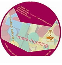 Mark-Henning - The Dog's Bollocks EP