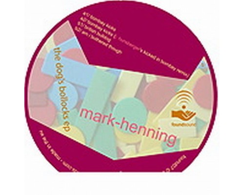 Mark-Henning - The Dog's Bollocks EP