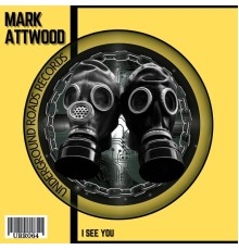 Mark Attwood - I See You