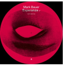 Mark Bauer - Esperanza EP