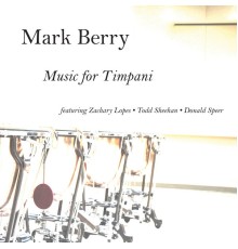 Mark Berry - Music for Timpani