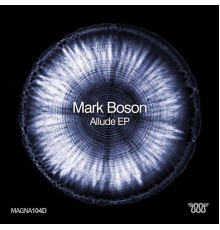 Mark Boson - Allude EP