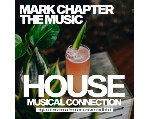 Mark Chapter - The Music