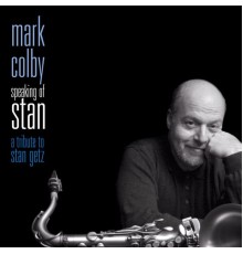 Mark Colby - Speaking of Stan