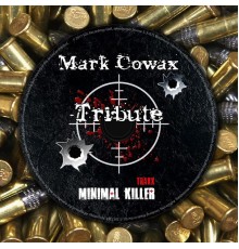 Mark Cowax - Tribute