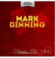 Mark Dinning - Titanium Hits