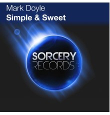 Mark Doyle - Simple & Sweet