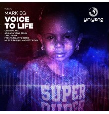 Mark EG - Voice To Life