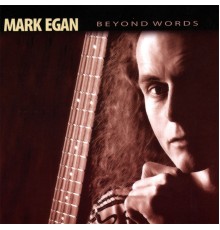 Mark Egan - Beyond Words
