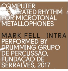 Mark Fell - Intra