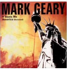 Mark Geary - It Beats Me