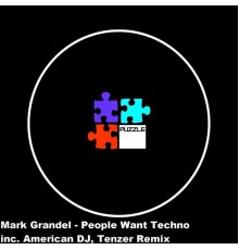 Mark Grandel - People Want Techno