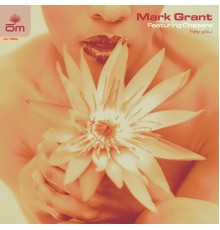 Mark Grant - Hey You