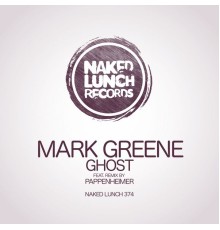 Mark Greene - Ghost