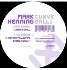 Mark Henning - Curveball Ep