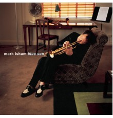 Mark Isham - Blue Sun