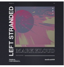 Mark Kloud - Left Stranded