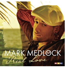 Mark Medlock - Real Love