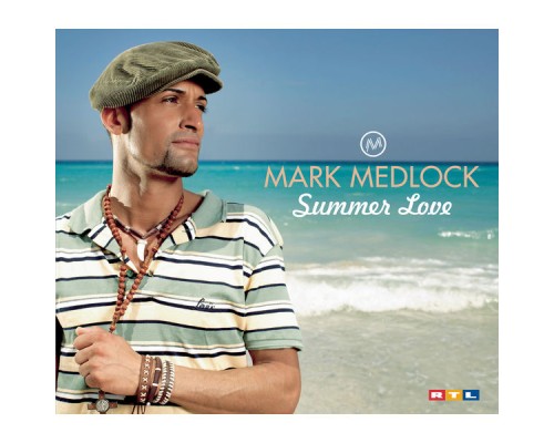 Mark Medlock - Summer Love